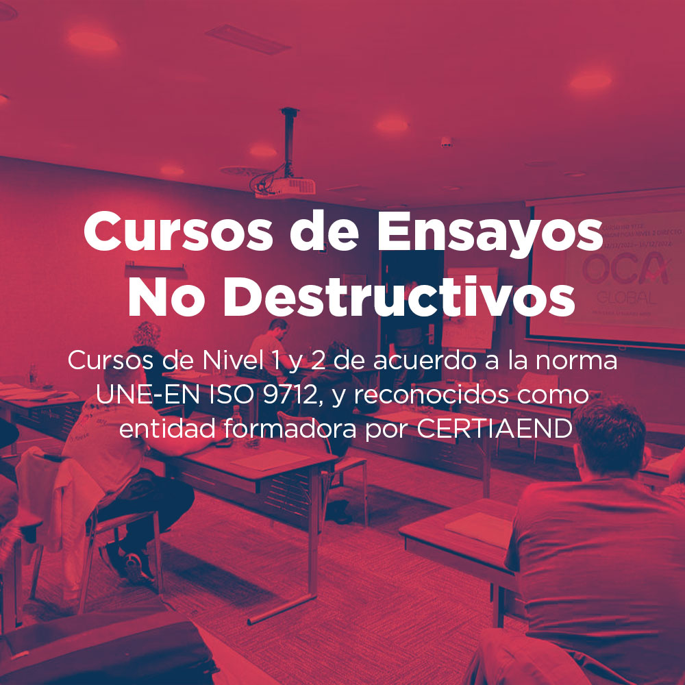 Cursos de Ensayos No Destructivos en OCA Global